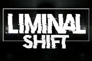 临界转移(Liminal Shift)超现实阈限空间步行模拟游戏|下载20250626013517730.webpGM44游戏资源网