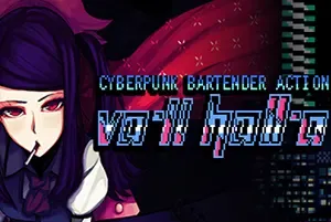 赛博朋克酒保行动(VA-11 Hall-A Cyberpunk Bartender Action)调酒师模拟游戏|下载