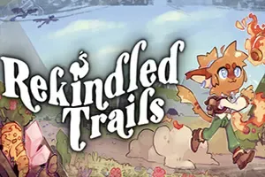 重燃之路(Rekindled Trails)奇幻世界温馨冒险游戏|下载
