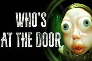 谁在门外(Whos at the door)短篇异常恐怖游戏|下载20250720023454722.webpGM44游戏资源网
