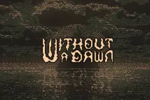 无光之晓(Without a Dawn)黑暗心理哲学恐怖小说游戏|下载