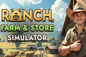 牧场农场与商店模拟器 / Ranch Farm and Store Simulator 管理种植经营游戏