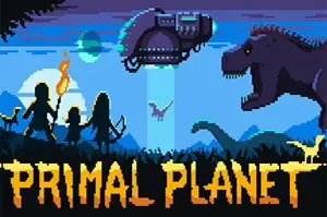 原始星球(Primal Planet)横版动作冒险游戏|下载