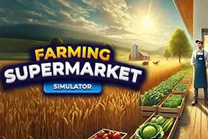 农场与超市模拟器/管理模拟游戏 Farming and Supermarket Simulator 下载