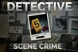 侦探犯罪现场/推理解谜游戏 DETECTIVE Scene Crime 下载