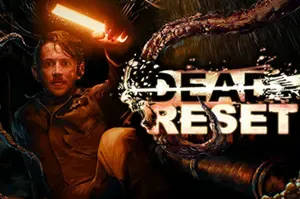 死亡重启/血腥互动电影叙事游戏 Dead Reset 下载