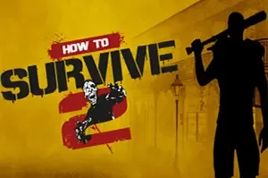 求生指南2/末日僵尸生存动作游戏 How to Survive 2 下载