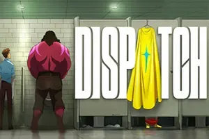 超英派遣中心 / Dispatch 超级英雄职场喜剧游戏