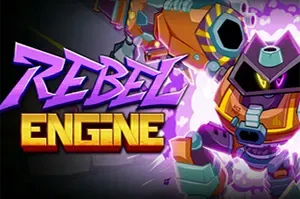 反抗引擎 / Rebel Engine 快节奏动作砍杀游戏