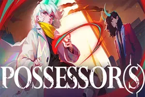 占有者 / Possessor(s) 快节奏横向卷轴动作游戏