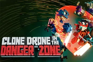 机器人角斗场 / Clone Drone in the Danger Zone 第三人称刀剑格斗游戏