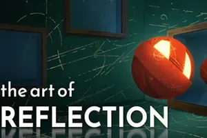 反射艺术 / The Art of Reflection 第一人称谜题游戏