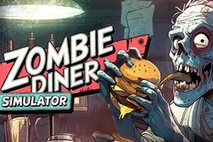 僵尸餐馆模拟器 / Zombie Diner Simulator 亡灵餐厅模拟经营游戏