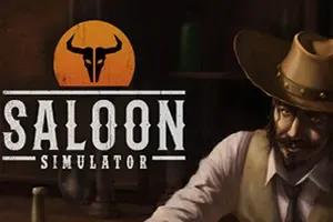 沙龙模拟器 / Saloon Simulator 第一人称酒馆模拟游戏