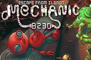 机械师8230逃离伊格罗特 / Mechanic 8230 Escape from Ilgrot 点击解谜游戏