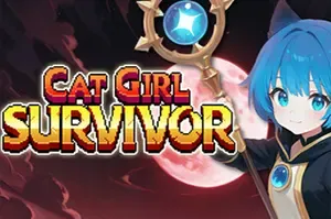 猫娘幸存者 / Cat Girl Survivor 休闲肉鸽动作游戏