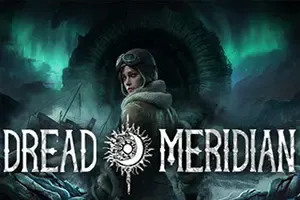 [VR]恐怖子午线 / Dread Meridian 生存恐怖游戏
