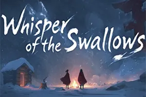燕之低语 / Whisper of the Swallows 开放世界生存动作游戏20260221053314475.webpGM44游戏资源网