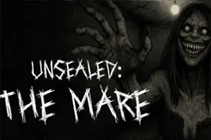 未封印梦魇 / Unsealed The Mare 第一人称心理恐怖游戏