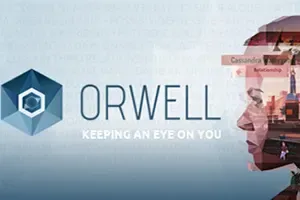 奥威尔：老大哥在看着你 / Orwell Keeping an Eye On You 侦探解谜游戏
