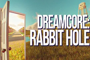 梦核：兔子洞 / Dreamcore Rabbit Hole 步行探索冒险游戏20260426021436912.webpGM44游戏资源网