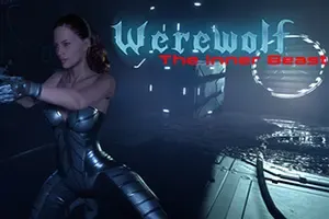 狼人：内在之兽 / Werewolf The Inner Beast 第三人称生存恐怖游戏