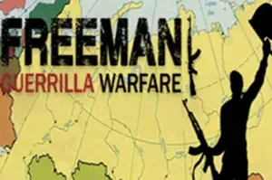自由人 游击战争 / Freeman Guerrilla Warfare 沙盒策略枪战RPG游戏