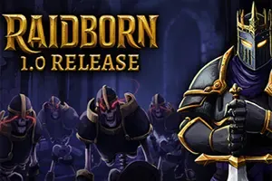 突袭之生 / RAIDBORN 第一人称奇幻动作RPG游戏