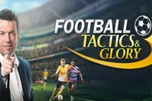 足球、战术与荣耀 / Football Tactics & Glory 足球体育游戏