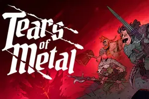 钢铁之泪 / Tears of Metal 中世纪动作肉鸽游戏