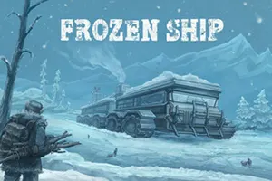 冰封之船 / Frozen Ship 末日叙事冒险游戏20260813014731507.webpGM44游戏