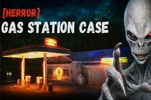 [HERROR]加油站案件 / [HERROR] Gas Station Case 悬疑侦探恐怖游戏