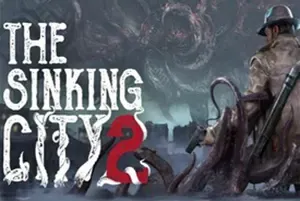 沉没之城2 / The Sinking City 2 第三人称生存恐怖游戏