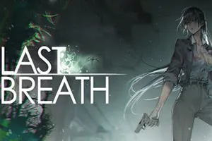 最后的气息 / Last Breath20260829093139613.webpGM44游戏