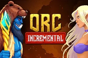 兽人增量 / Orc Incremental