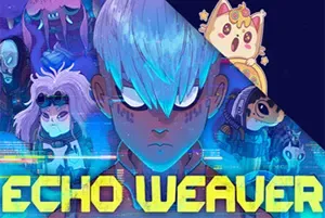 回声编织者 / Echo Weaver