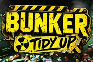 地堡整理 / Bunker Tidy Up