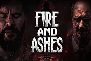 火与灰烬 / FIRE AND ASHES